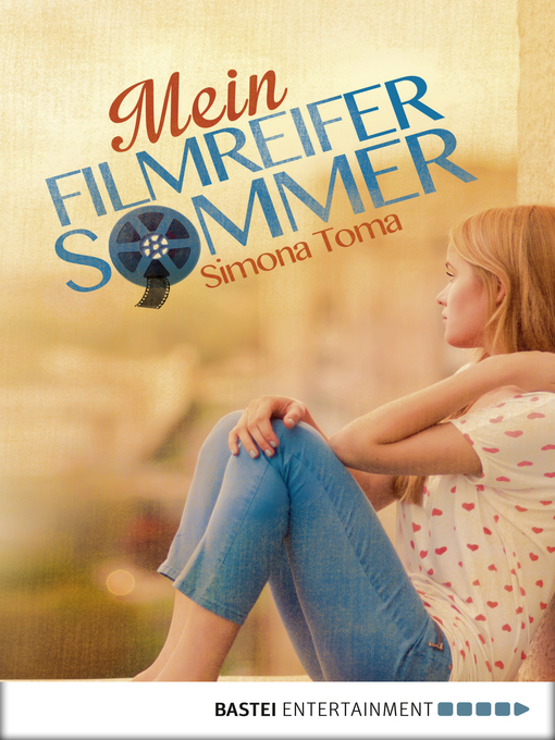 Title details for Mein filmreifer Sommer by Simona Toma - Available